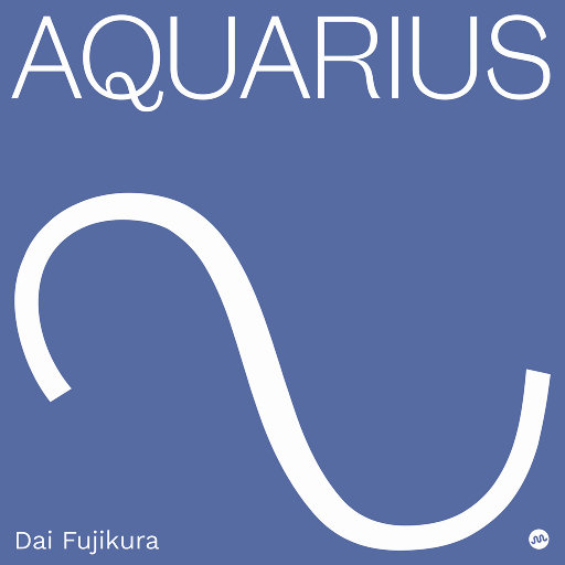 戴·藤仓大: Aquarius