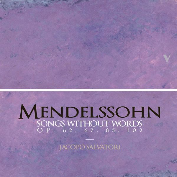 Mendelssohn: Songs Without Words, Vol. 2