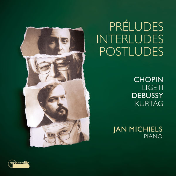 Chopin: Preludes, Op. 28 – Debussy: Préludes, Livres 1 & 2 – Ligeti: 6 Etudes – Kurtág: Játékok (4 Excerpts)