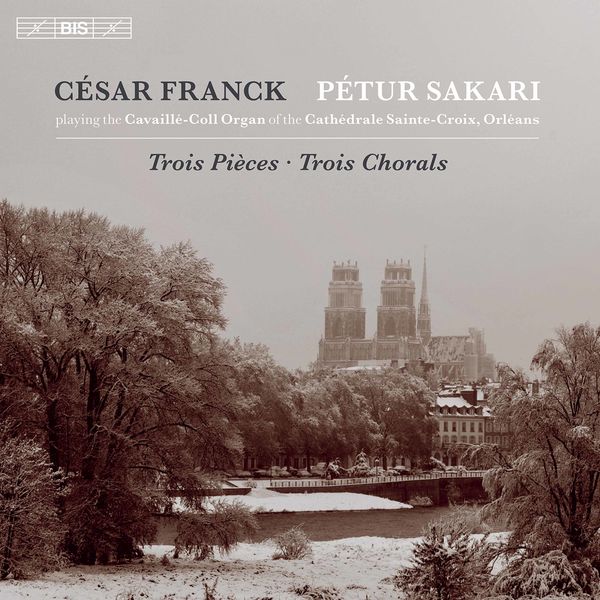 Franck: Chorals et pièces pour grand orgue