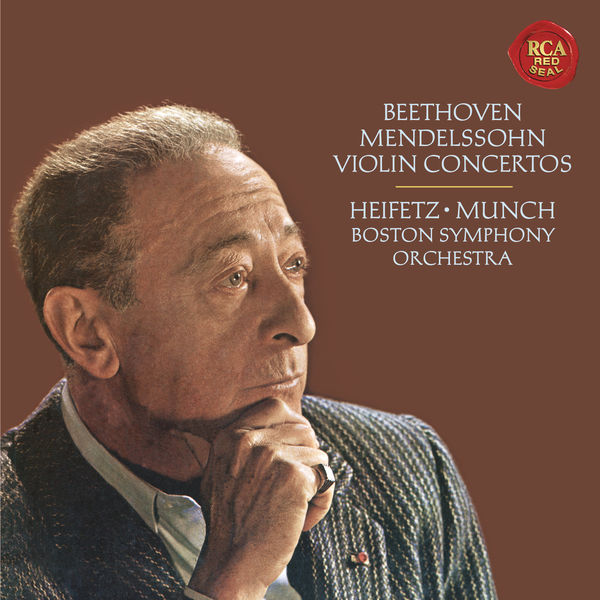 Beethoven: Violin Concerto in D Major, Op. 61 – Mendelssohn: Violin Concerto in E Minor, Op. 64  ((Heifetz Remastered))