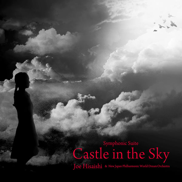 久石让 天空の城 Symphonic Suite Castle in the Sky