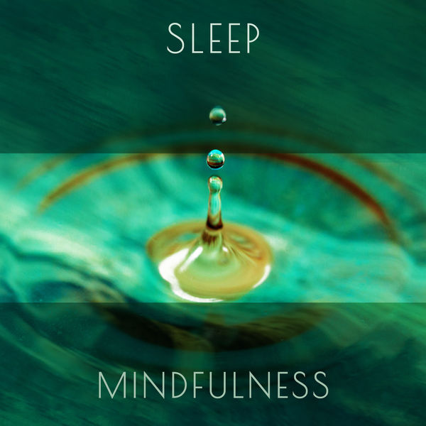 Sleep & Mindfulness Music