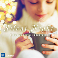 mora ハイレゾクラシック Silent Night 2020-21 Various Artists