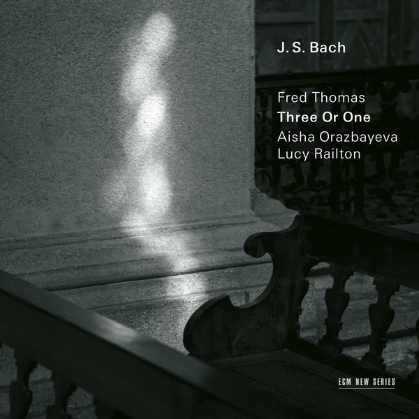 J.S. Bach: Three Or One – Transcriptions by Fred Thomas