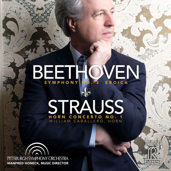 Beethoven: Symphony No. 3, Op. 55 “Eroica” – Strauss: Horn Concerto No. 1, Op. 11 (Live)