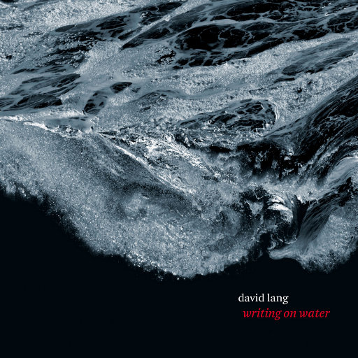 大卫·朗：Writing on Water