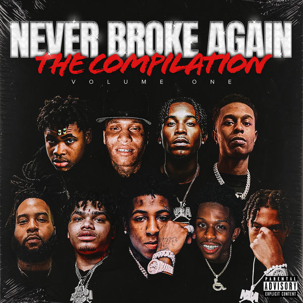 Never Broke Again: The Compilation Volume 1