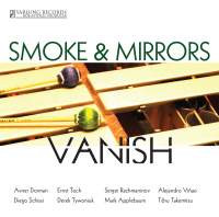 Smoke & Mirrors: Vanish